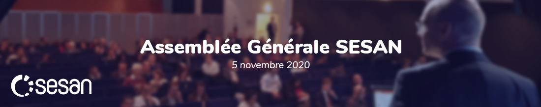 Assemblée Générale SESAN du 05 Novembre 2020