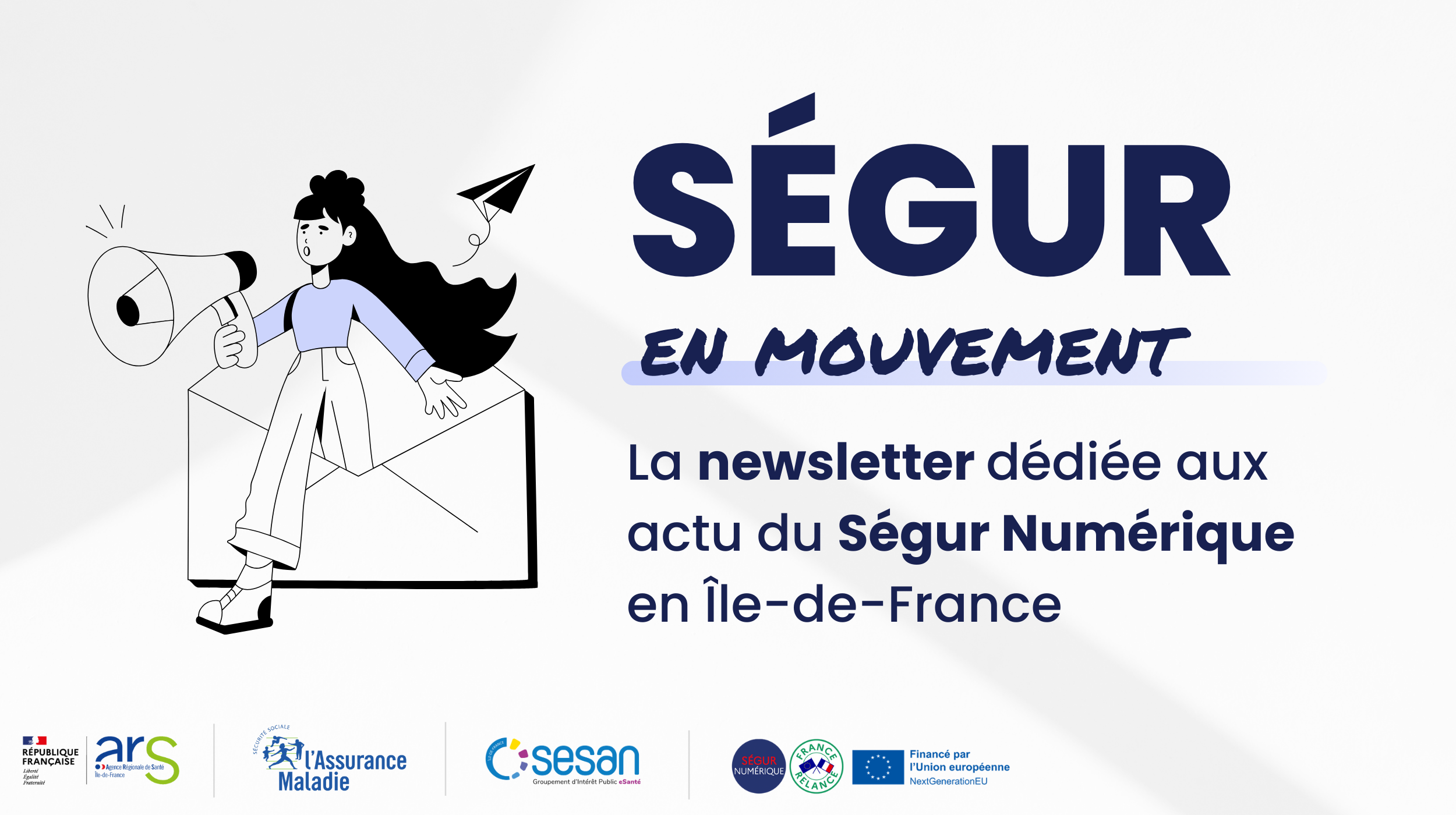Ségur en mouvement : la newsletter dédiée au Ségur numérique en Île-de ...