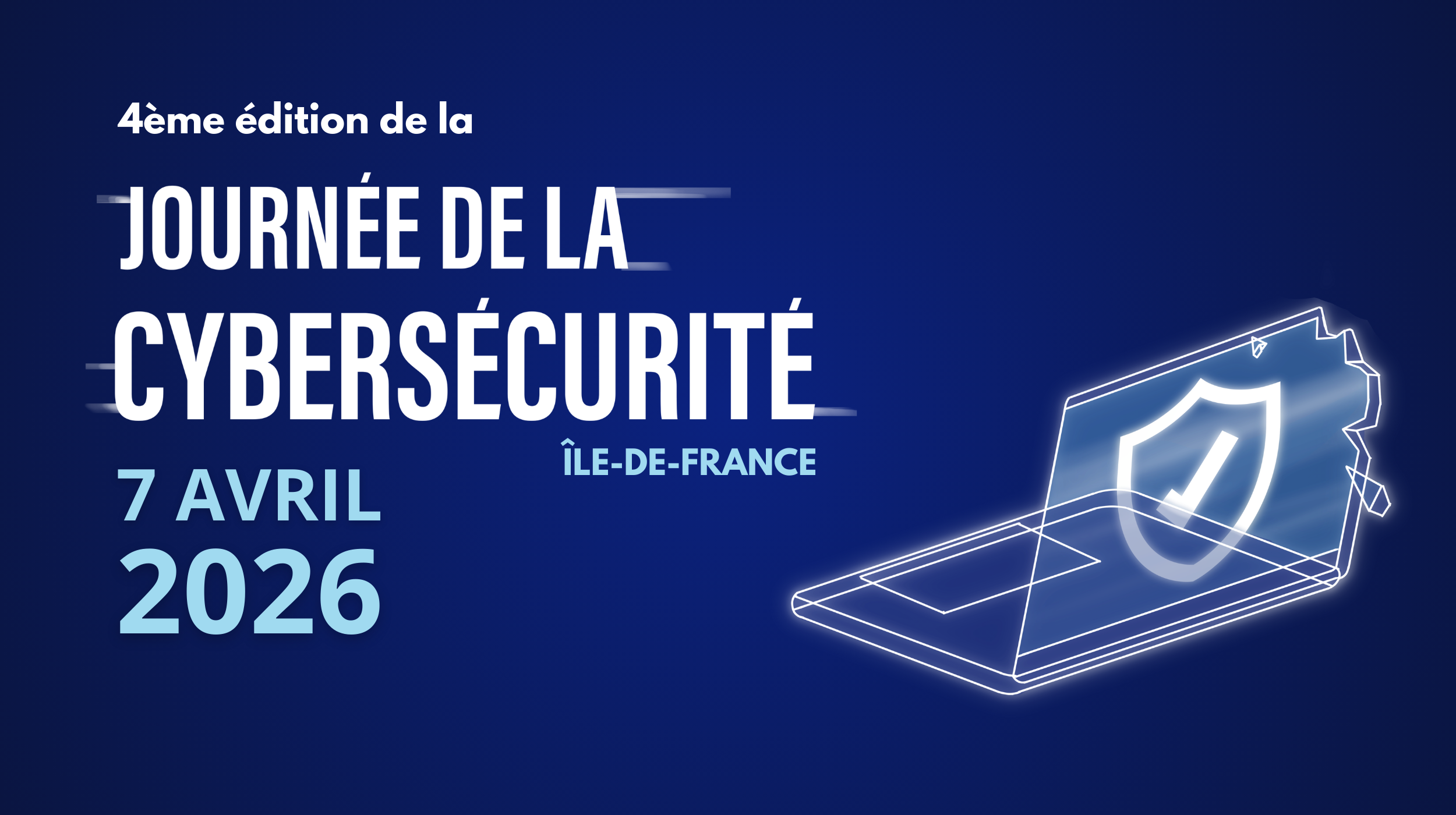 7 Avril 2026 - 4ème édition Journée de la Cybersécurité en Île-de ...
