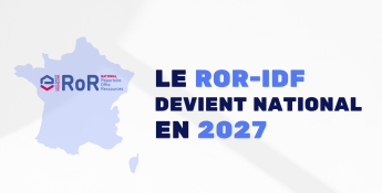 Le ROR régional devient national : l'Île-de-France se prépare à la bascule